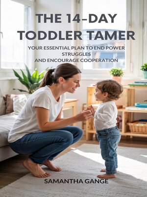 cover image of The 14-Day Toddler Tamer